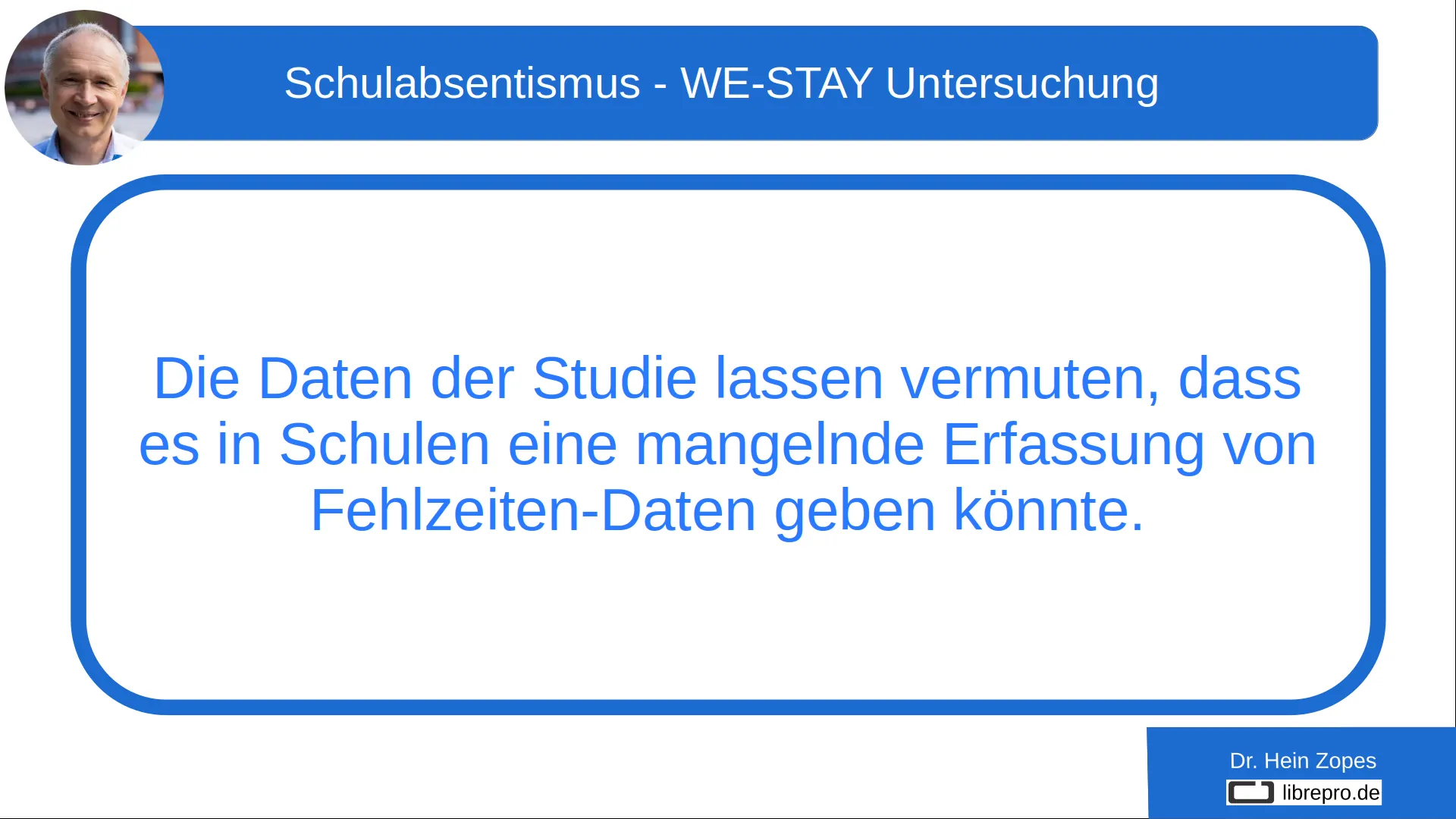 Daten der WE-STAY Untersuchung